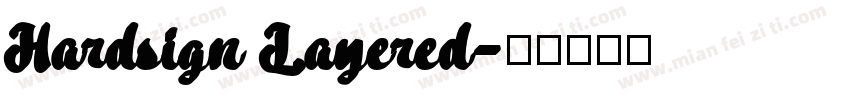 Hardsign Layered字体转换